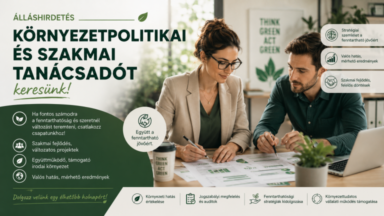 MUNKATÁRSAT KERESÜNK! – Környezetpolitikai és szakmai tanácsadó
